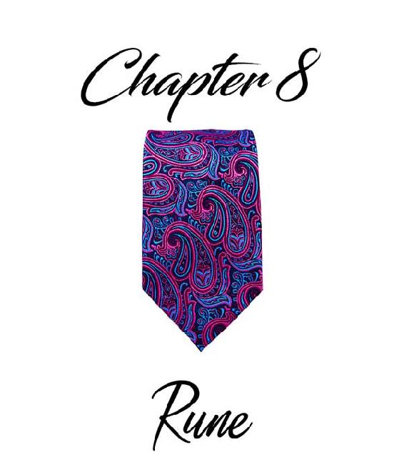 Chapter 8 Rune’s blue and pink paisley tie