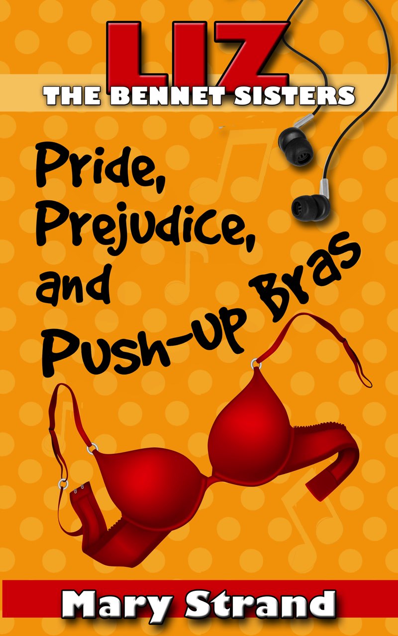 Pride, Prejudice, and Push-Up Bras