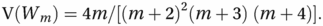 V(Wm)=4m/[(m+2)2(m+3)(m+4)].