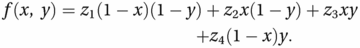 f(x,y)=z1(1−x)(1−y)+z2x(1−y)+z3xy+z4(1−x)y.