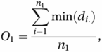 O1=∑i=1n1min(di.)n1,