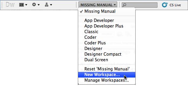 The Application bar's "Workspace switcher" menu lets you choose one of the eight workspaces already set up in the program, or a workspace you create. For example, the Missing Manual option pictured here is a custom workspace. If you accidentally move a panel out of position, return the workspace to its original setup by selecting the Reset option at the bottom of this menu.