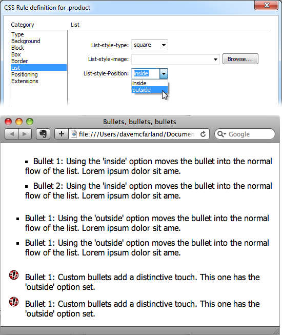 Top: Take control of your bulleted and numbered lists using the CSS Rule Definition window's List category. With Cascading Style Sheets, you can even supply your own graphic bullets.Bottom: A bullet-crazed web page, for illustration purposes. Parading down the screen, you can see "inside" bullets, "outside" bullets, and bullets made from graphics.