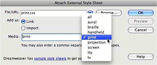 When you attach an external style sheet, you can assign it to a specific output device, including a printer ("print") or a monitor ("screen"). Or you can use a single style sheet no matter what the output device ("all"). Leaving this option blank is the same as selecting "all".