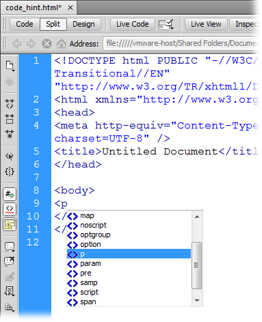 The Code Hints feature saves your tired fingers from typing tags and tag properties. As soon as you type <, Dreamweaver displays a pop-up list of possibilities. Select the appropriate item, and Dreamweaver types it in for you. Dreamweaver's even thoughtful enough to show you all available CSS styles when you insert a class attribute in a tag.