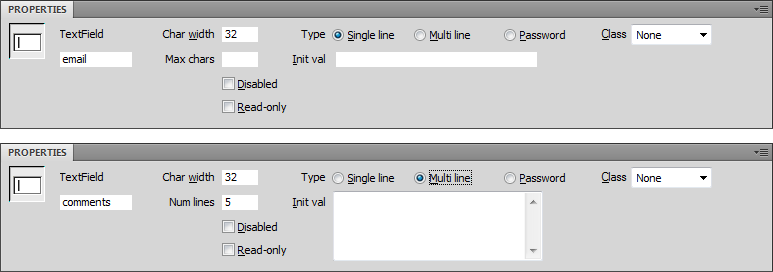 The Property inspector looks slightly different depending on the type of form element you choose. For example, the properties for a regular text field (top) differ from those for a multiline text field—actually called a textarea in HTML (bottom).