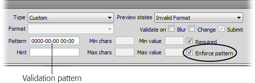 Are Spry's validation types not enough for you? Create your own by creating a pattern that a form field's input must match in order to validate.