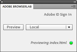 The Adobe BrowserLab panel opens when you preview a page in Adobe BrowserLab. You can also access it by choosing Window "Extensions" Adobe BrowserLab or from the CS Live menu in the application toolbar (see Figure 1-6). Clicking the Preview button is the same as choosing File→Preview In Browser→BrowserLab. The file location menu (the one listed Local in this screenshot) is described in the Note below.