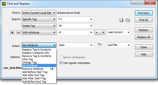 Once Dreamweaver finds a specific tag, it can perform any of 11 different actions on the tag or its contents.