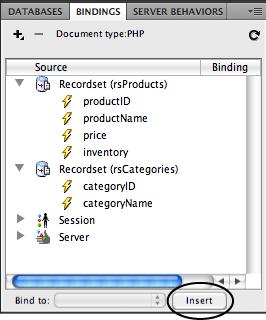 The Bindings panel lists the types of dynamic data you can add to your page. Recordsets (and the columns of data they retrieve) appear here, but any URL, Form, Cookie, or Session variables (as described on page 984) you added will appear here as well.