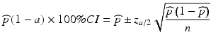 $$ \widehat{p}\left(1-a\right)\times 100\%CI=\widehat{p}\pm {z}_{a/2}\sqrt{\frac{\widehat{p}\left(1-\widehat{p}\right)}{n}} $$