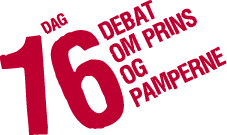 Dag 16 Debat om      Prins og pamperne