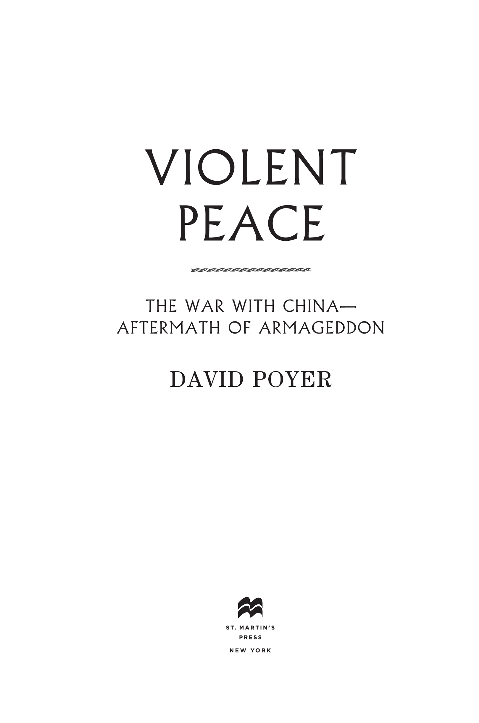 Violent Peace by David Poyer