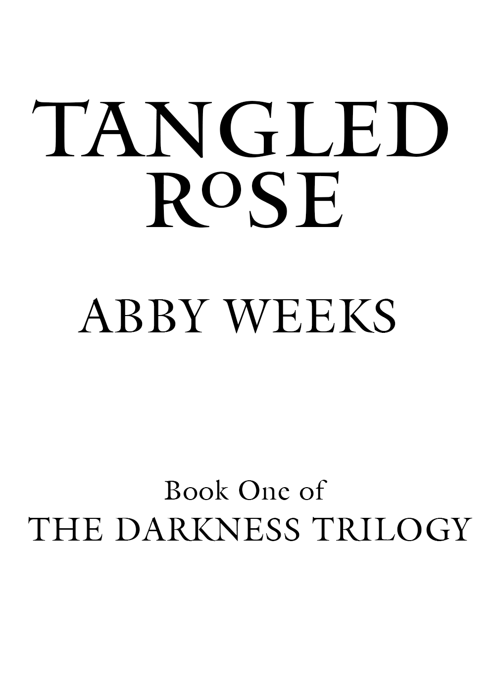 Tainted Rose by Abby Weeks