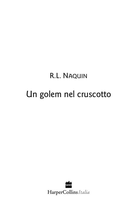 Frontespizio. «Un golem nel cruscotto (Monster Paradise)» di Naquin R.l.