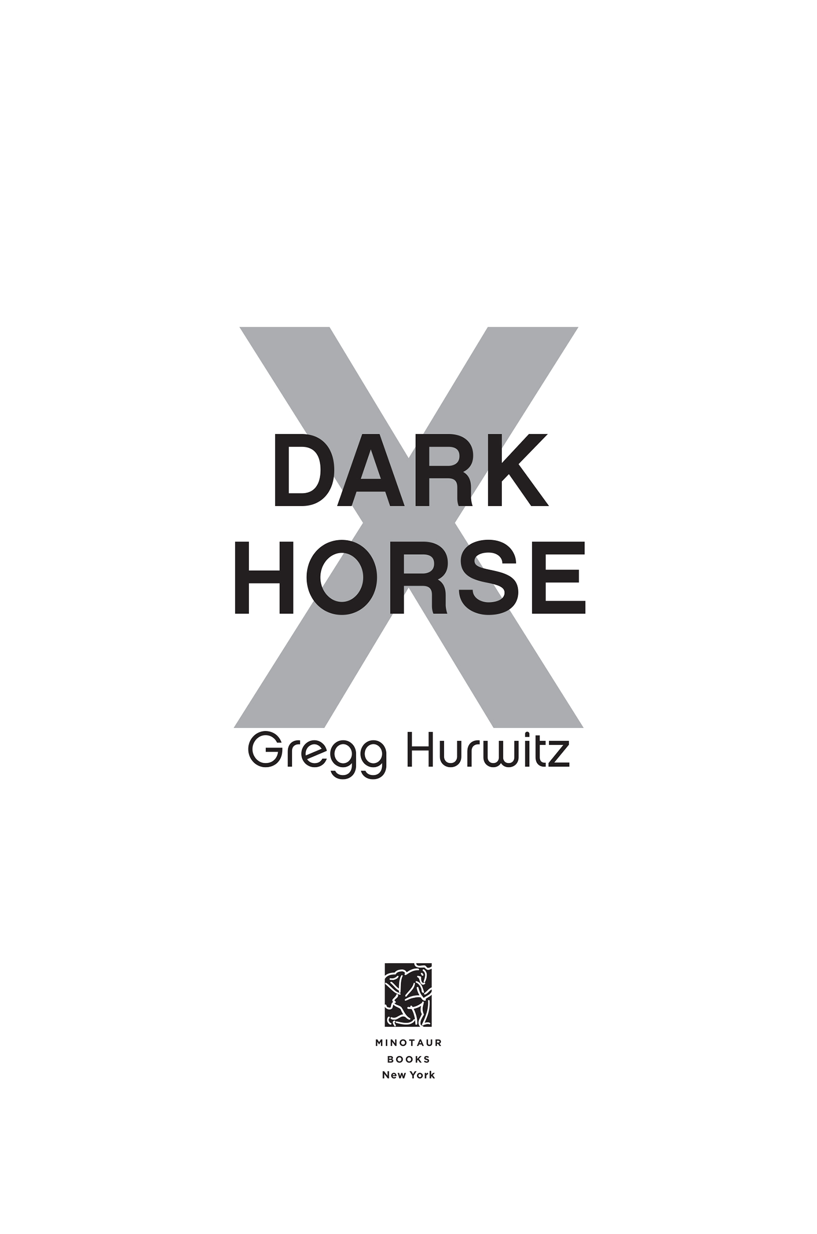 Dark Horse by Gregg Hurwitz