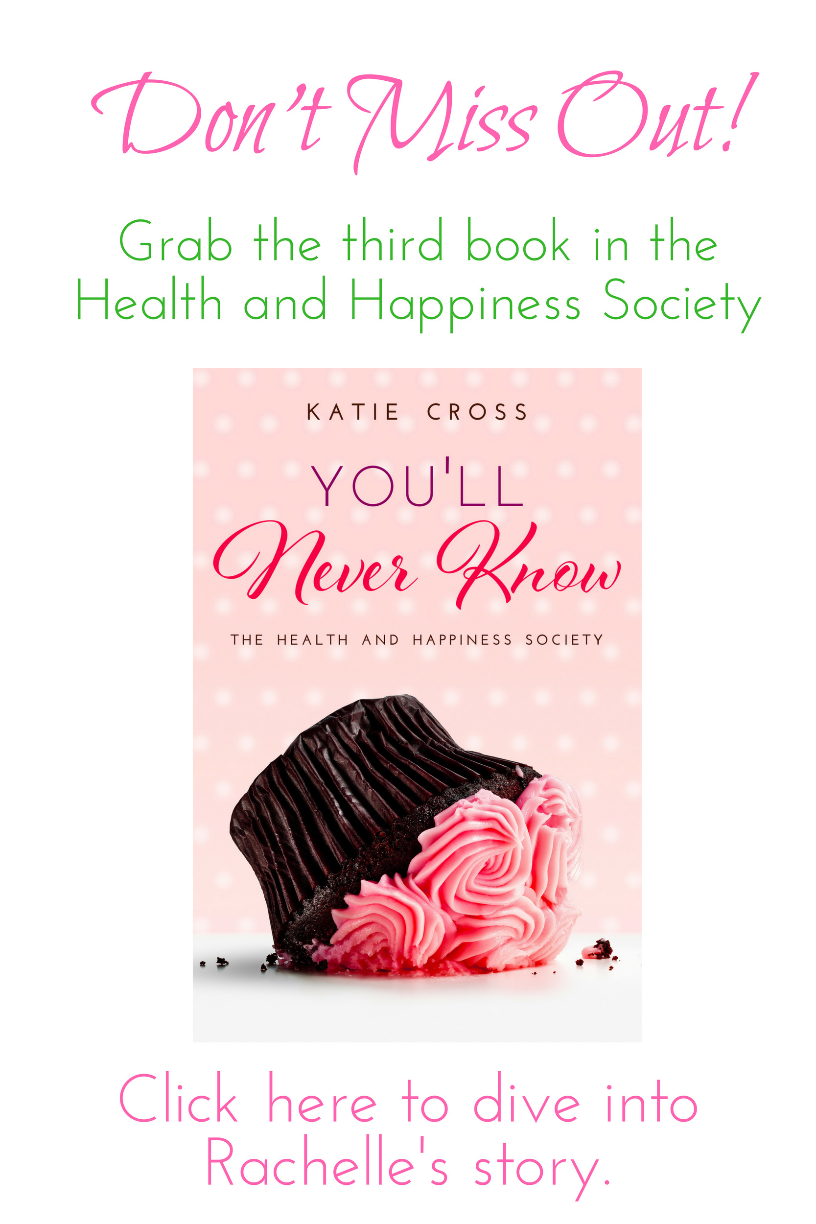 Don't Miss Out! Grab the third book in the Health and Happiness Society. Click here to dive into Rachelle’s story.