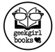 Geek Girl Books