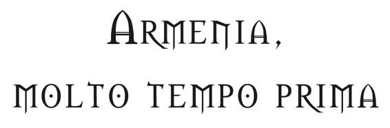 Armenia, molto tempo prima