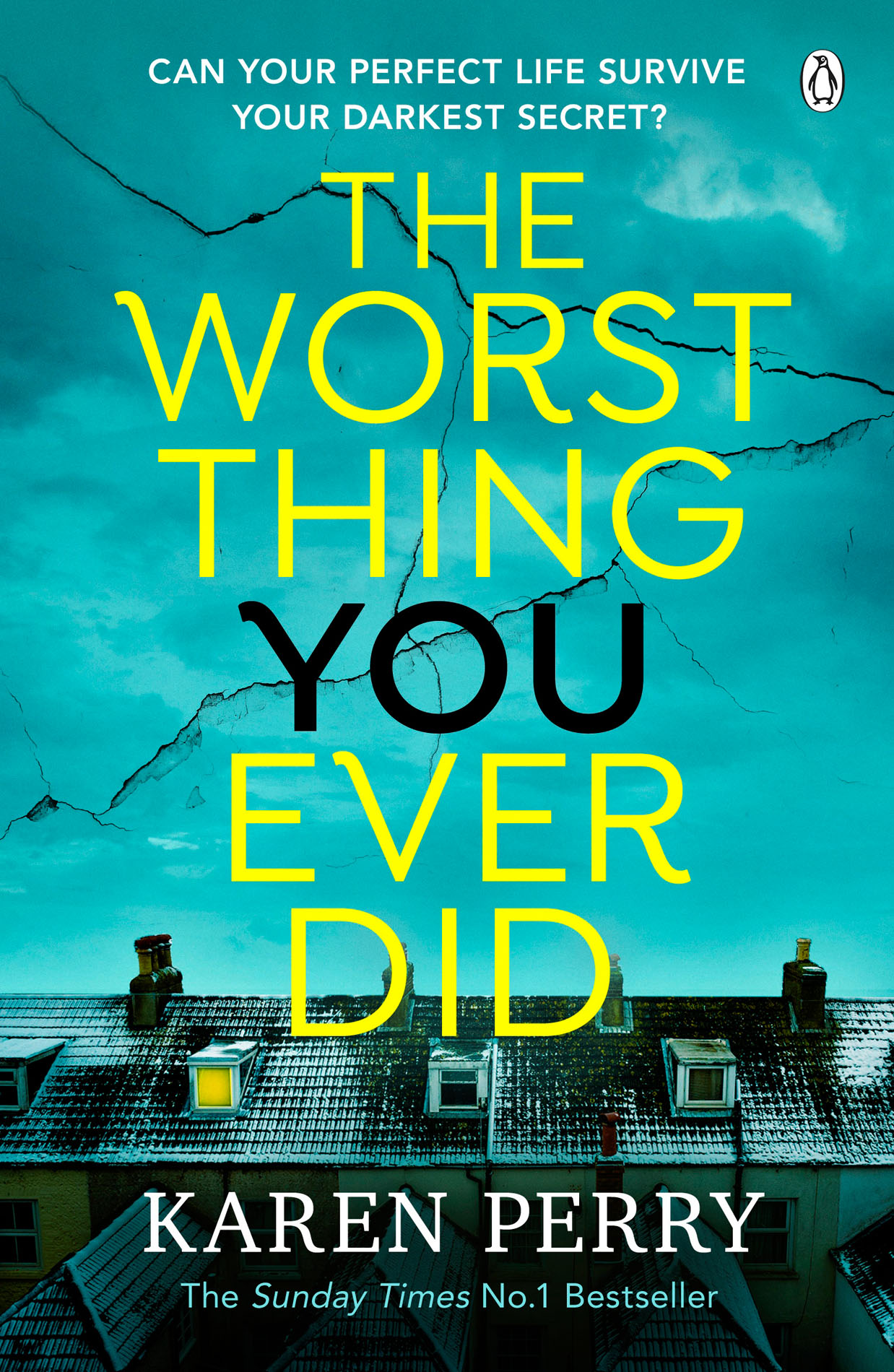 The Worst Thing You Ever Did