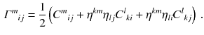 $$\begin{aligned} \varGamma ^{m}{}_{ij} = \frac{1}{2} \left( C^m{}_{ij} + \eta ^{ k m} \eta _{lj} C^l{}_{ki} + \eta ^{k m} \eta _{li} C^l{}_{kj} \right) \, . \end{aligned}$$