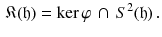 $$\begin{aligned} {\mathfrak K}(\mathfrak h) = \ker \varphi \, \cap \, S^2 (\mathfrak h ) \, . \end{aligned}$$