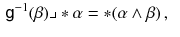 $$\begin{aligned} {{\textsf {g}}}^{-1} ( \beta ) \lrcorner *\alpha&= *( \alpha \wedge \beta ) \, , \end{aligned}$$