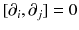 $$[\partial _i , \partial _j ] = 0$$