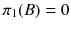 $$\pi _1(B) = 0$$