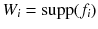 $$W_i = {{\mathrm{supp}}}(f_i)$$