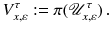 $$ V^\tau _{x,\varepsilon } := \pi ({\mathscr {U}}^\tau _{x,\varepsilon })\,. $$