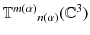 $${{\mathbb T}}^{m(\alpha )}{}_{n(\alpha )}({\mathbb C}^3)$$