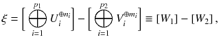 $$ \xi = \bigg [\bigoplus _{i = 1}^{p_1} U_i^{ \oplus n_i} \bigg ] - \bigg [\bigoplus _{i = 1}^{p_2} V_i^{\oplus m_i} \bigg ] \equiv [W_1 ] - [W_2] \, , $$