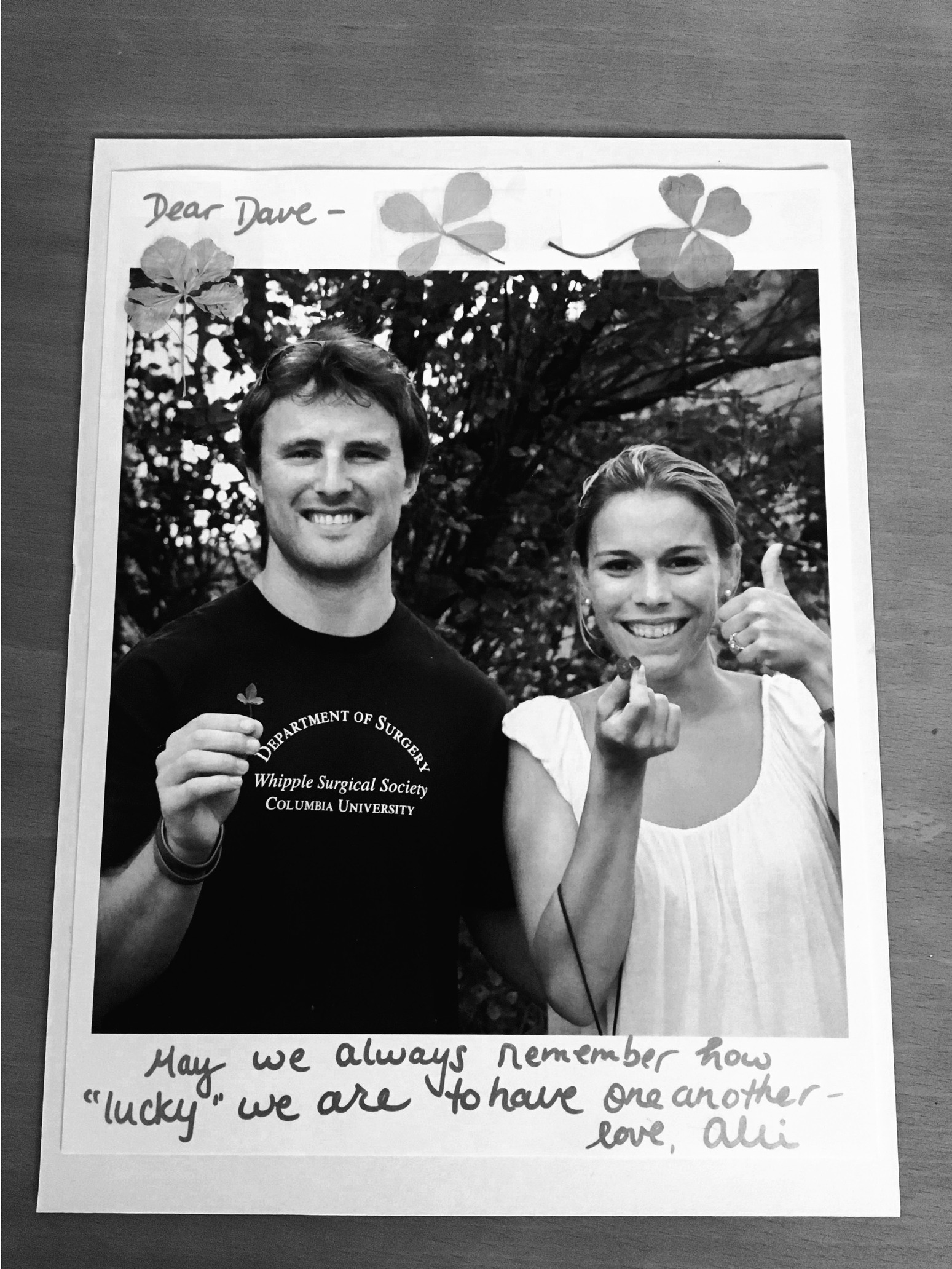 Dave and Alli got engaged in August 2010 at the Pataki family farm in upstate New York. The next day, they found three four-leaf clovers; Alli pressed them to give to Dave on their wedding day with this note and picture.