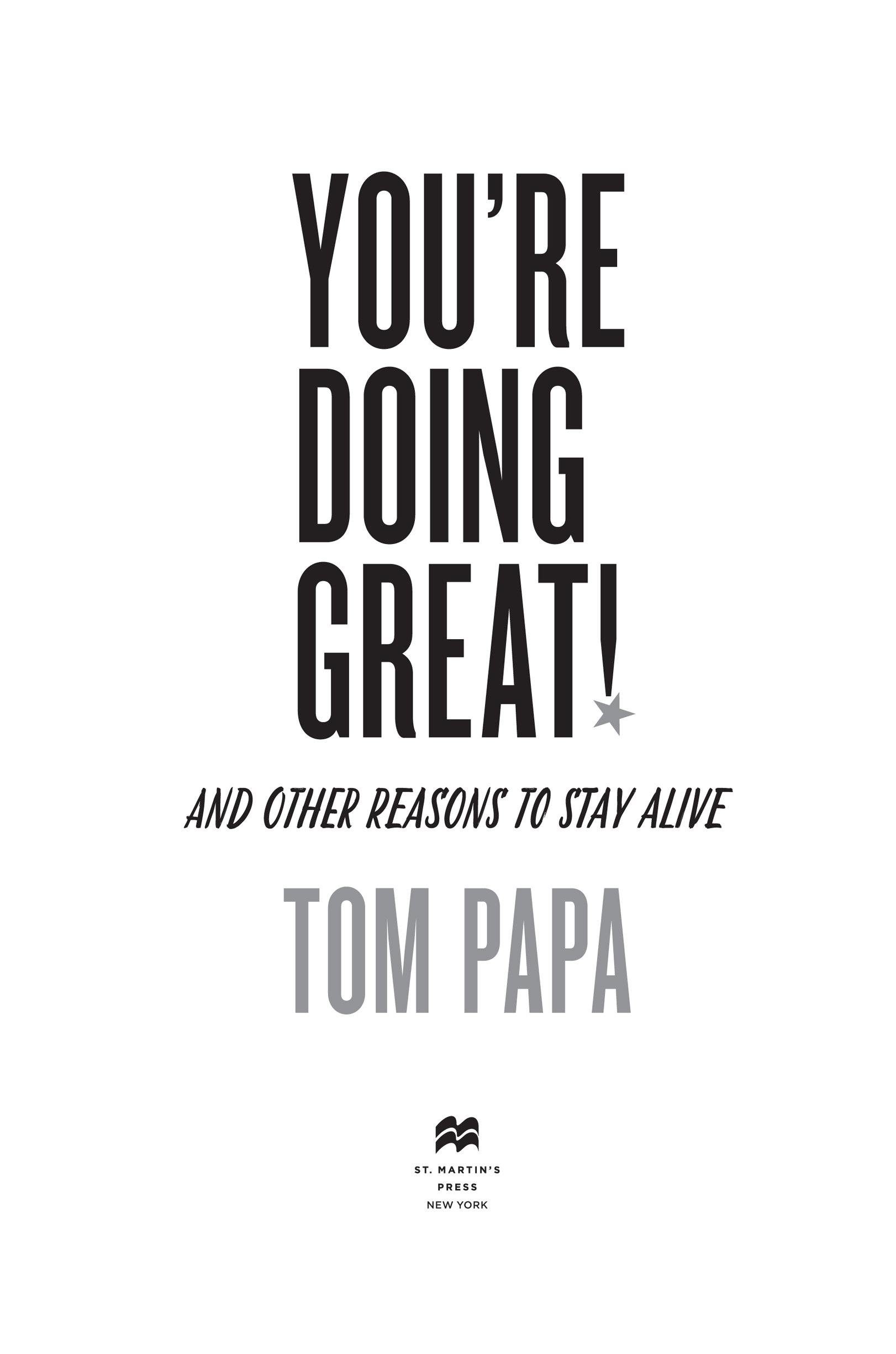 You’re Doing Great! by Tom Papa