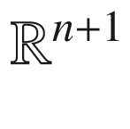 $$\mathbb {R}^{n+1}$$