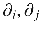 $$\partial _i, \partial _j$$