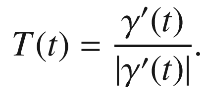 $$\begin{aligned} T(t) = \frac{\gamma '(t)}{|\gamma '(t)|}. \end{aligned}$$
