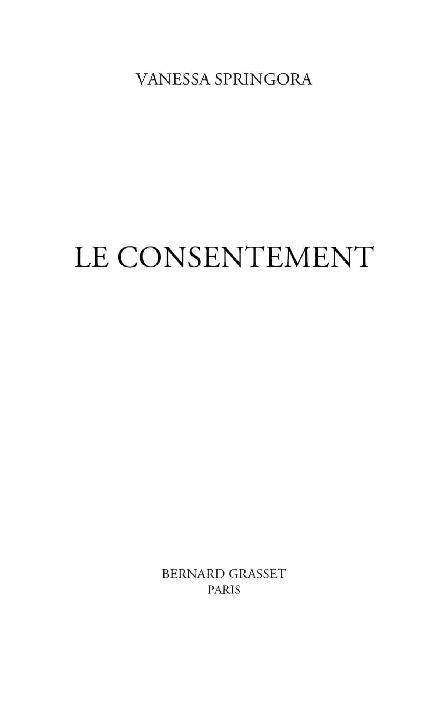 Page de titre : Springora Vanessa, Le consentement, Bernard Grasset