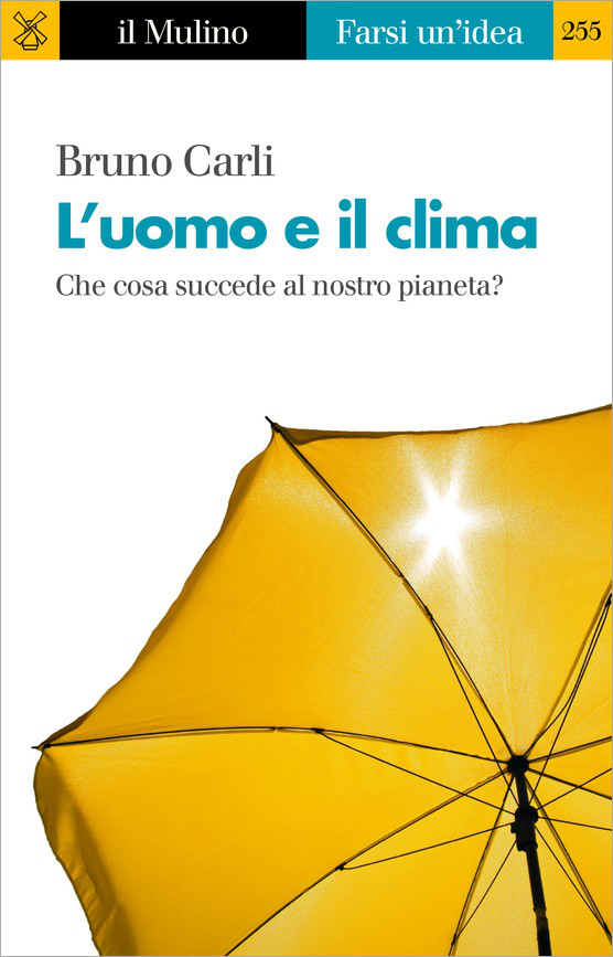 Copertina: Bruno Carli - L'uomo e il clima