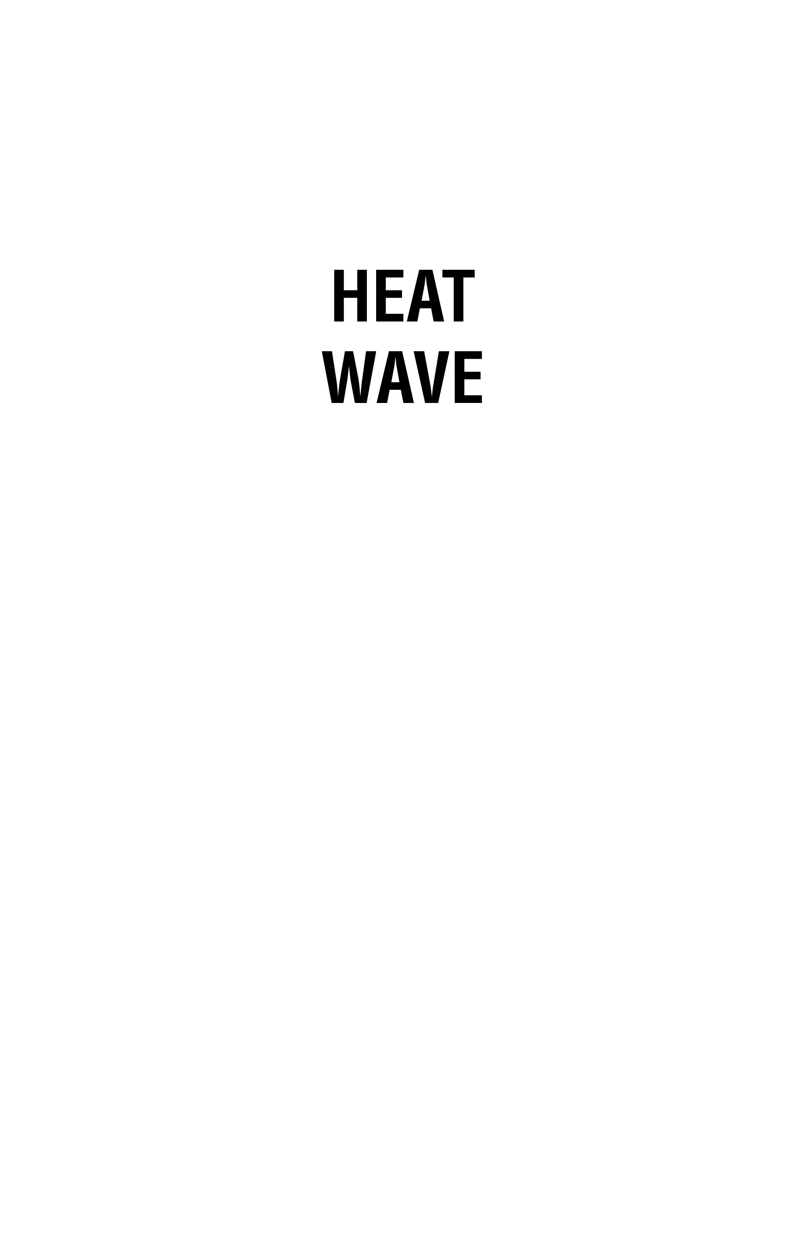 Heat Wave