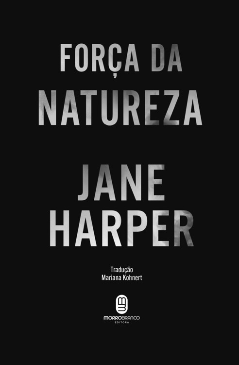 Folha de rosto do livro Força da natureza, de Jane Harper