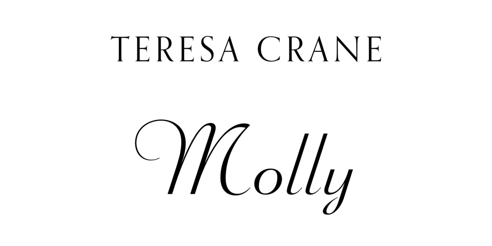 Molly by Teresa Crane