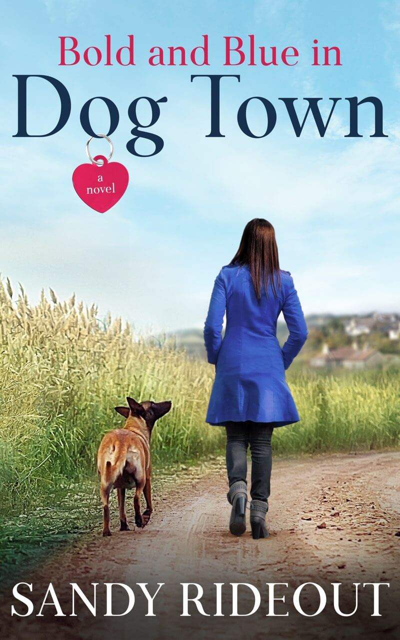 Bold and Blue in Dog Town by Sandy Rideout