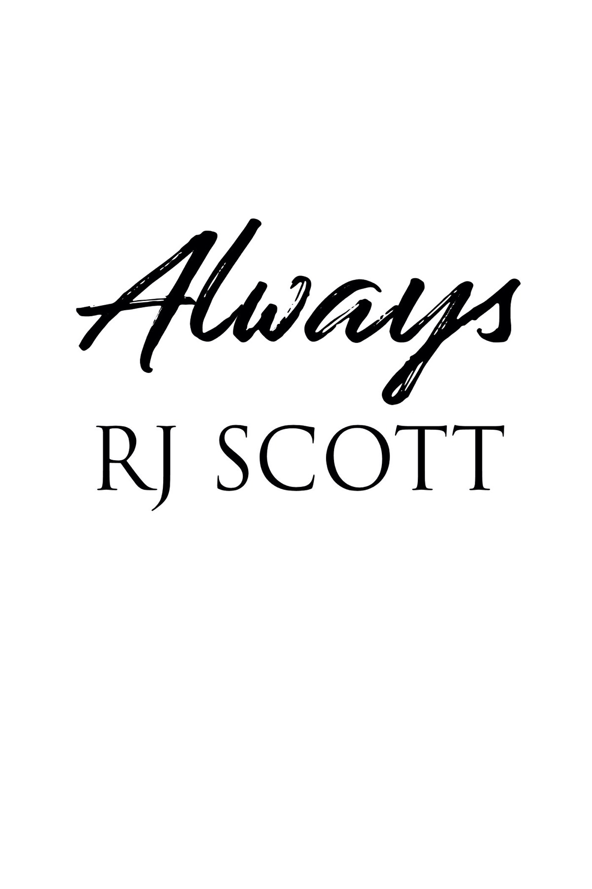 Always - Single Dads book 4, RJ Scott