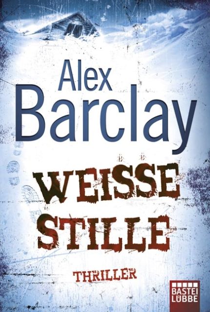 Barclay, Alex - Ren Bryce 01 - Weisse Stille