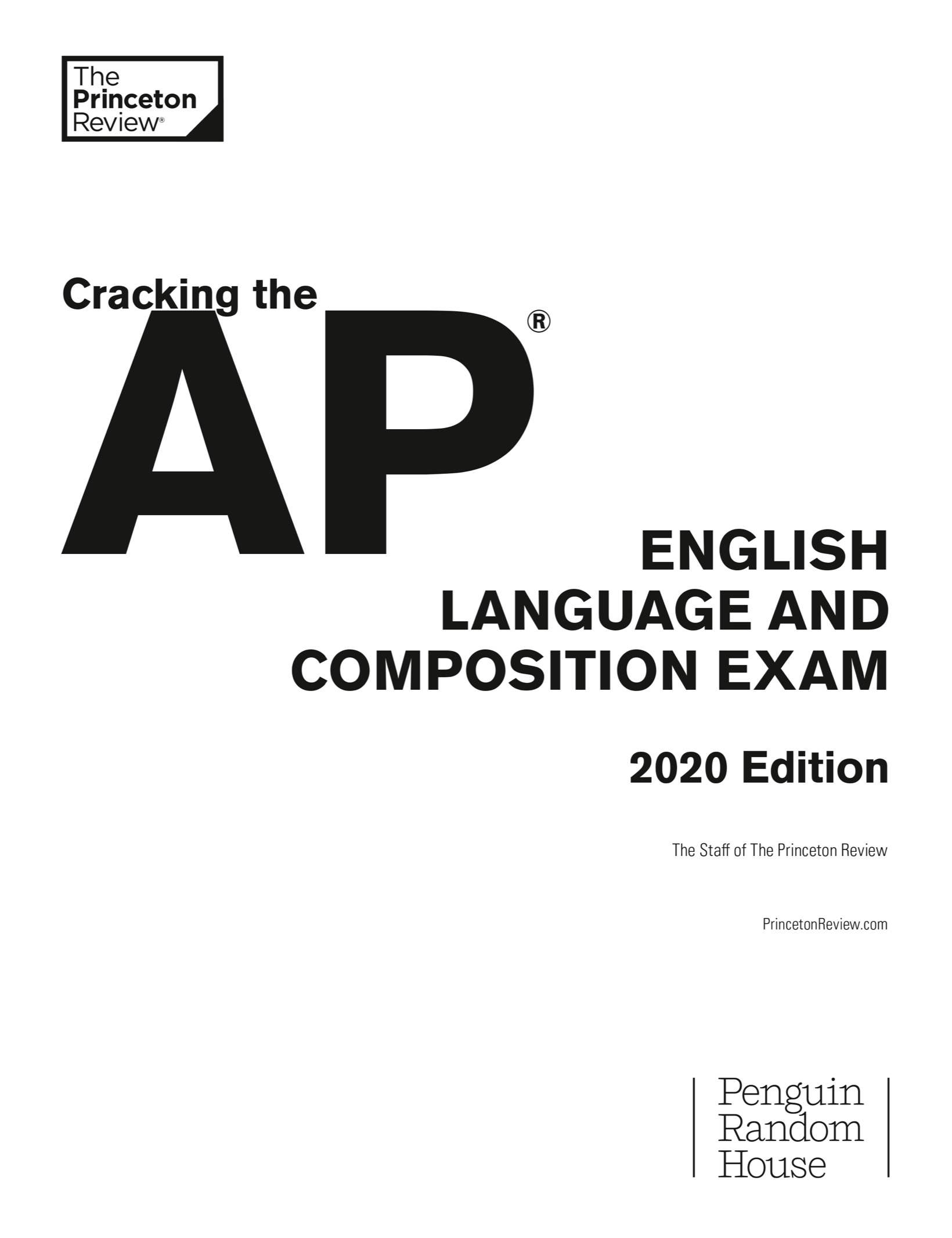 Book title, Cracking the AP English Language & Composition Exam, 2020 Edition, subtitle, Practice Tests & Prep for the NEW 2020 Exam, author, The Princeton Review, imprint, Princeton Review