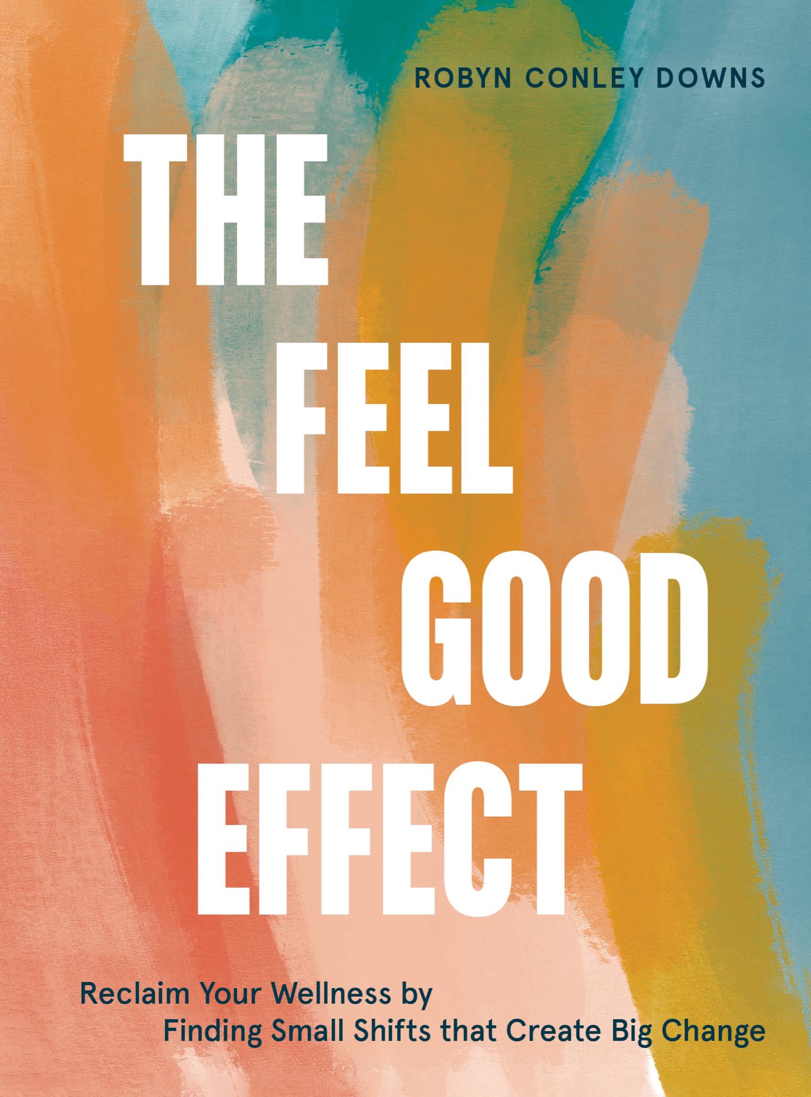 Cover for The Feel Good Effect