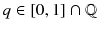 $$q\in [0,1] \cap \mathbb {Q}$$