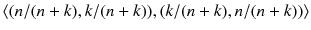 $$\langle (n/(n+k), k/(n+k)), (k/(n+k), n/(n+k))\rangle $$